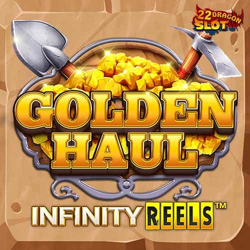 22-Banner-Golden-Haul-Infinity-Reels-min