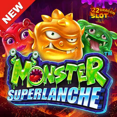 Banner-Monster-Superlanche 22Dragon