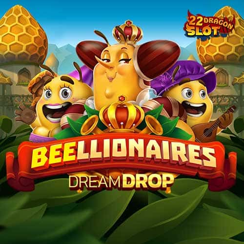 22-Banner-Beellionaires-Dream-Drop-min
