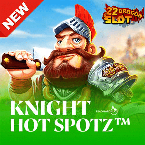 Banner-Knight-Hot-Spotz 22Dragon